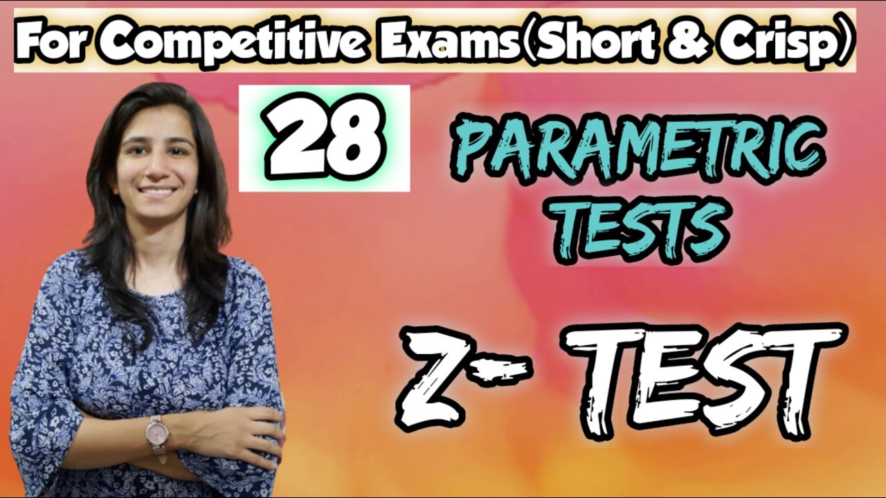 Z- Test | Parametric Tests | Statistics | UGC NET Education/SET | Inculcate Learning | By Ravina