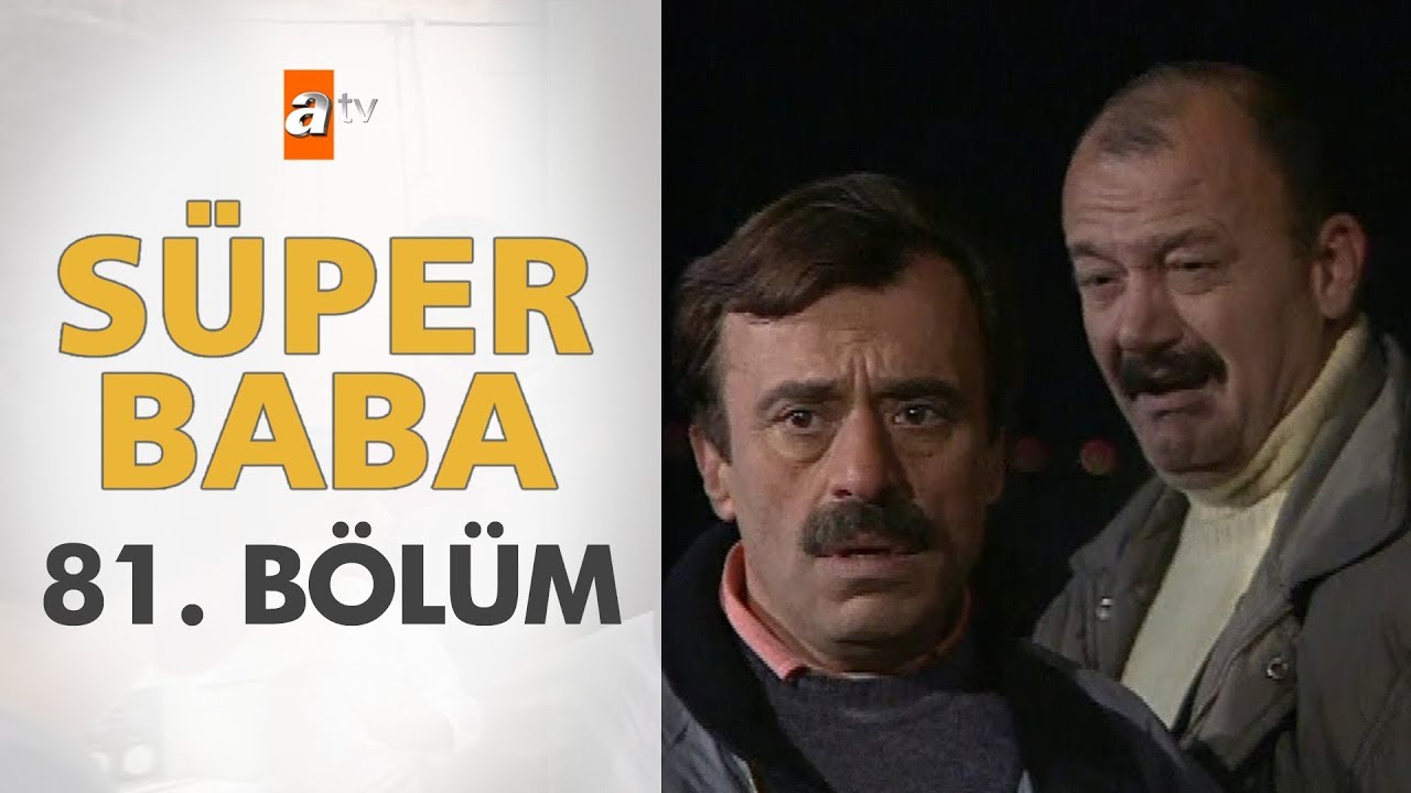 S&uuml;per Baba 81. B&ouml;l&uuml;m