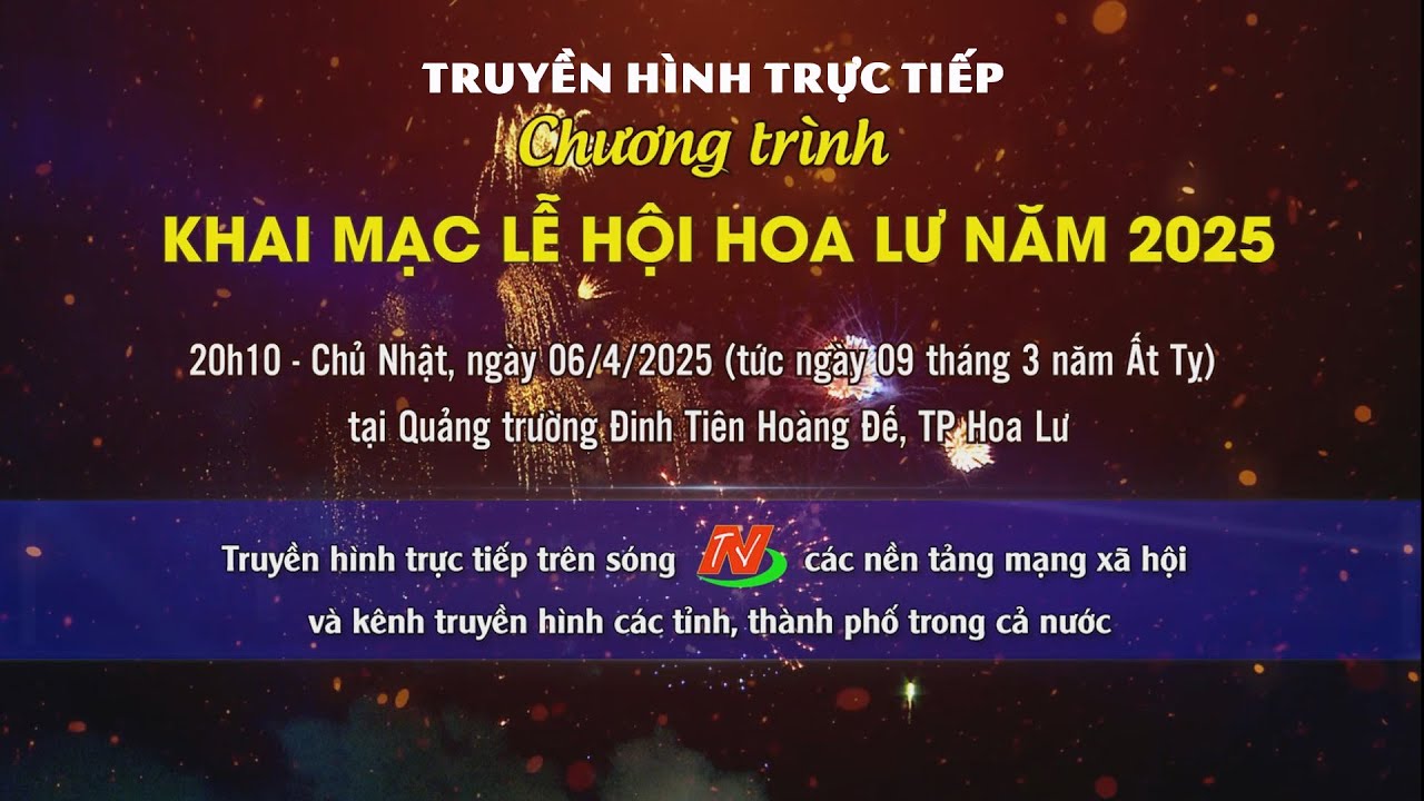 Truyền hình trực tiếp: Chương trình Khai mạc Lễ hội Hoa Lư năm 2025