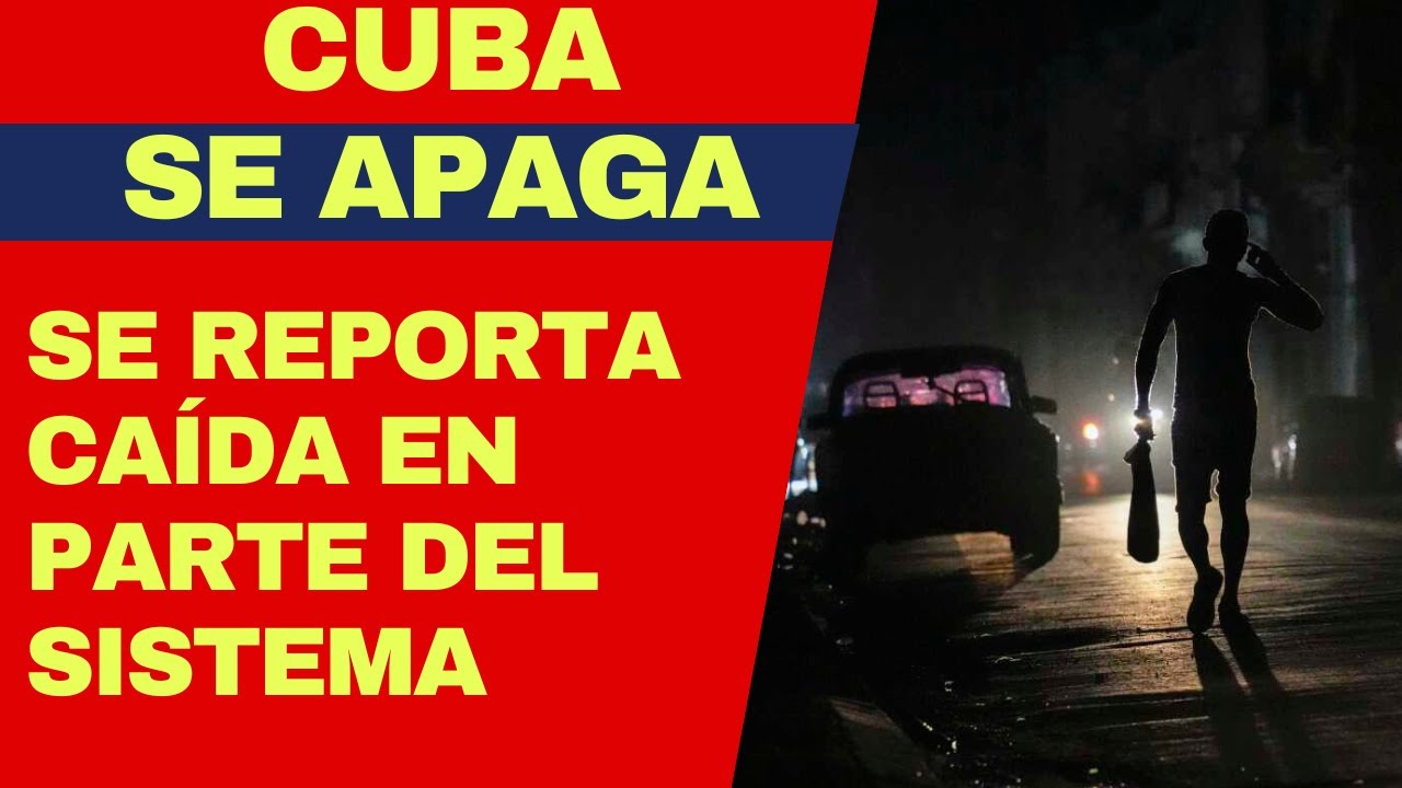 URGENTE: CUBA SE APAGA, SE REPORTA CAÍDA EN EL SISTEMA ELÉCTRICO DEL ORIENTE Y TRUMP ARREMETE