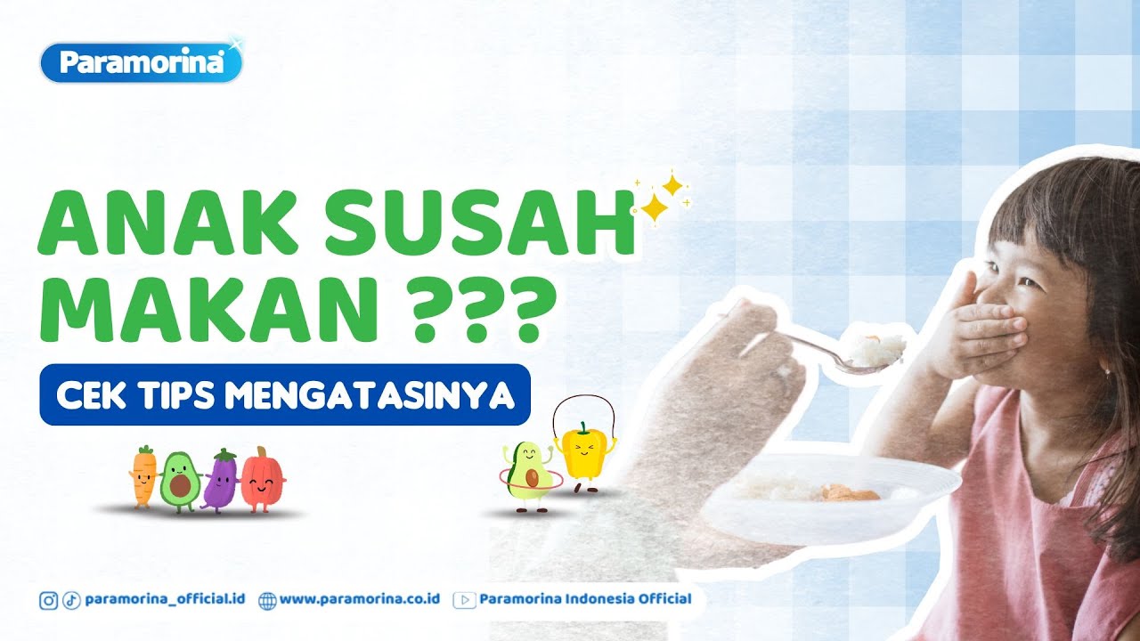 Terapkan Ini Jika Anak Susah Makan. Dijamin Langsung Lahap!