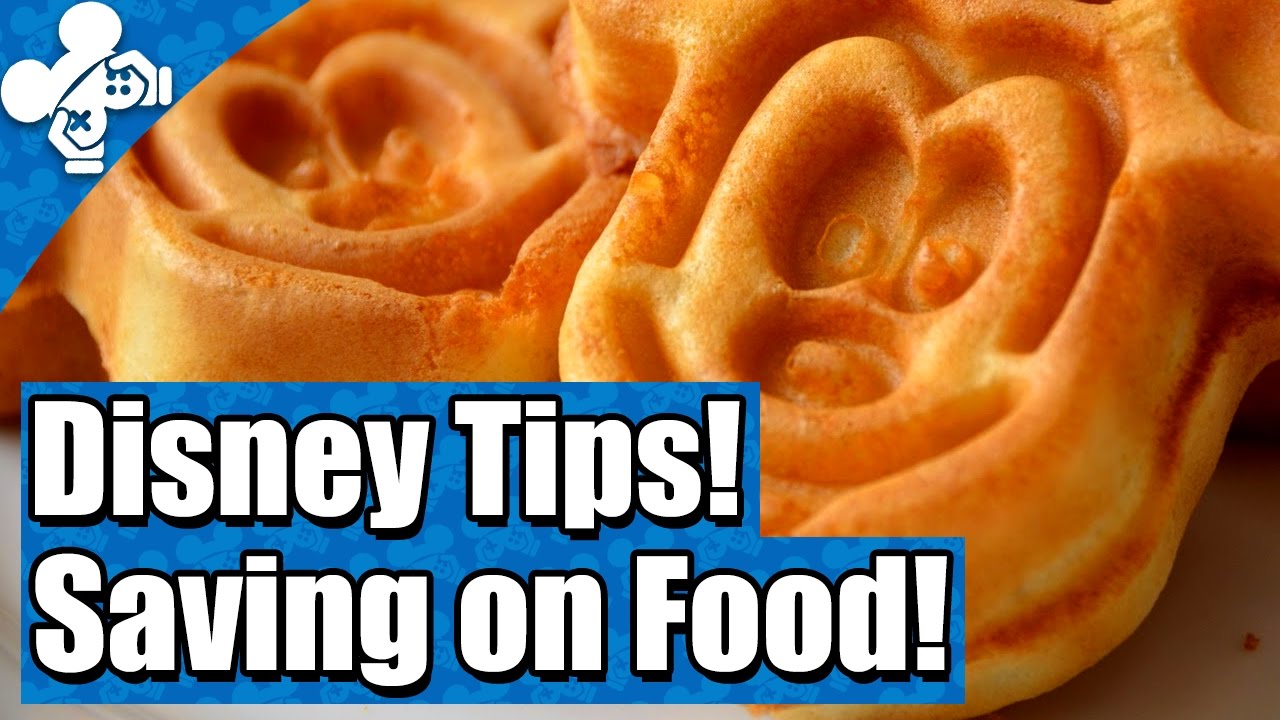 Disney World Tips - Saving Money on Food!