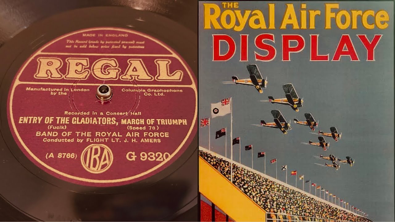 Band Of The Royal Air Force - Entry Of The Gladiators - 78 rpm - Regal G9320 - 1929