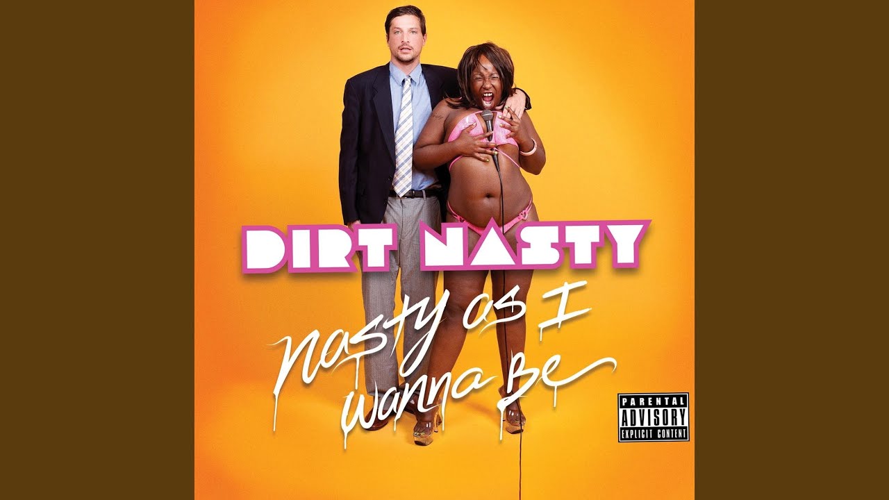 Nasty as I Wanna Be