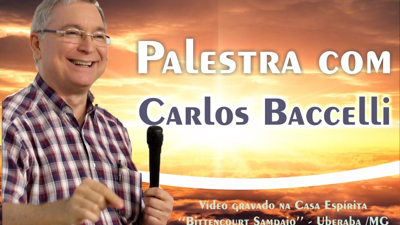 Palestra "Quando deixamos a Terra" - com o médium Carlos Baccelli -