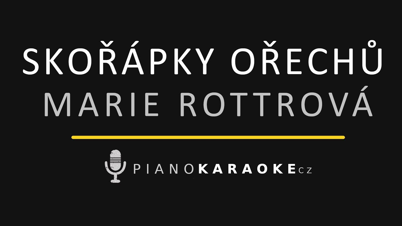 Marie Rottrová  - Skořápky ořechů | Piano Karaoke Instrumental