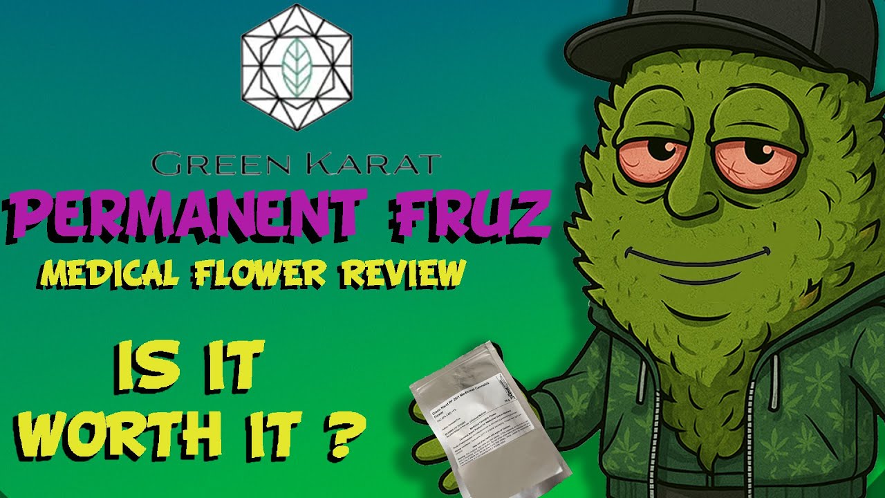 Green Karat | Permanent Fruz Medical Cannabis review #cannabiseducation   #cannabiseducation  #legal