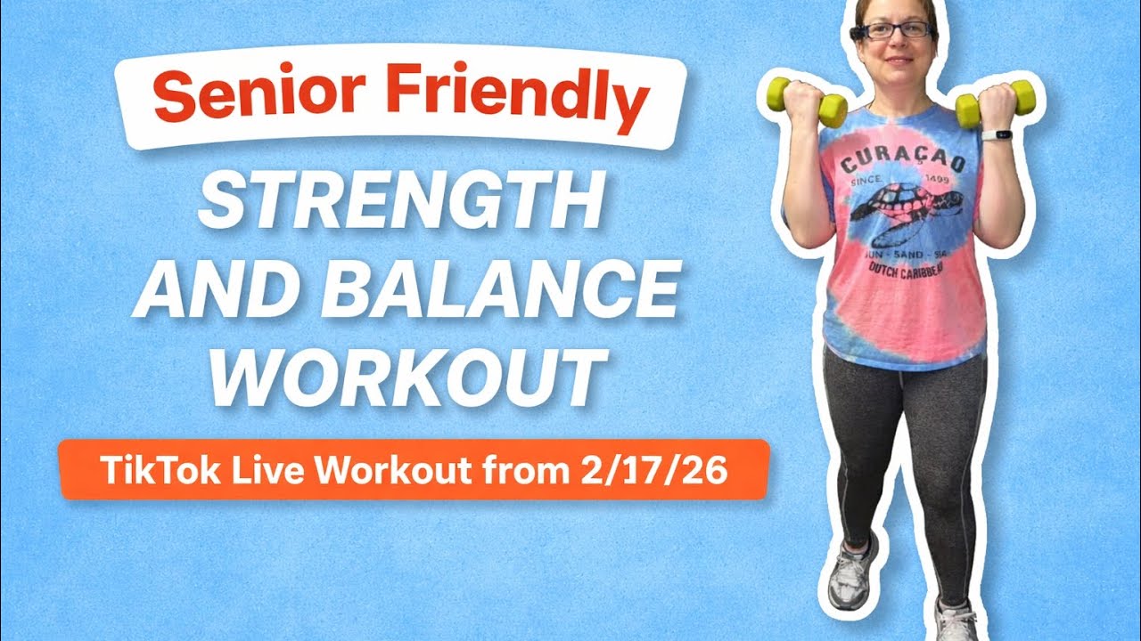 Senior Friendly Strength and Balance | TikTok live from 2/17/26
