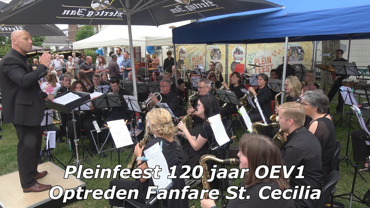 Pleinfeest 120 jaar Schutterij OEV1 - Fanfare St. Cecilia