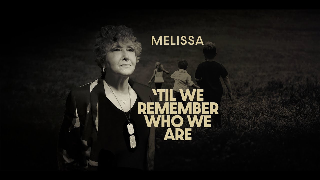 'TIL WE REMEMBER WHO WE ARE