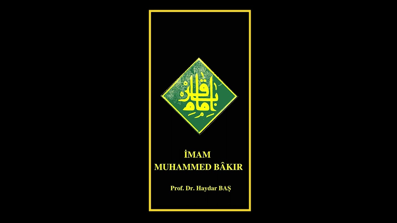 İmam Muhammed Bakır - Part 1 (Sesli Kitap) // Prof. Dr. Haydar Baş