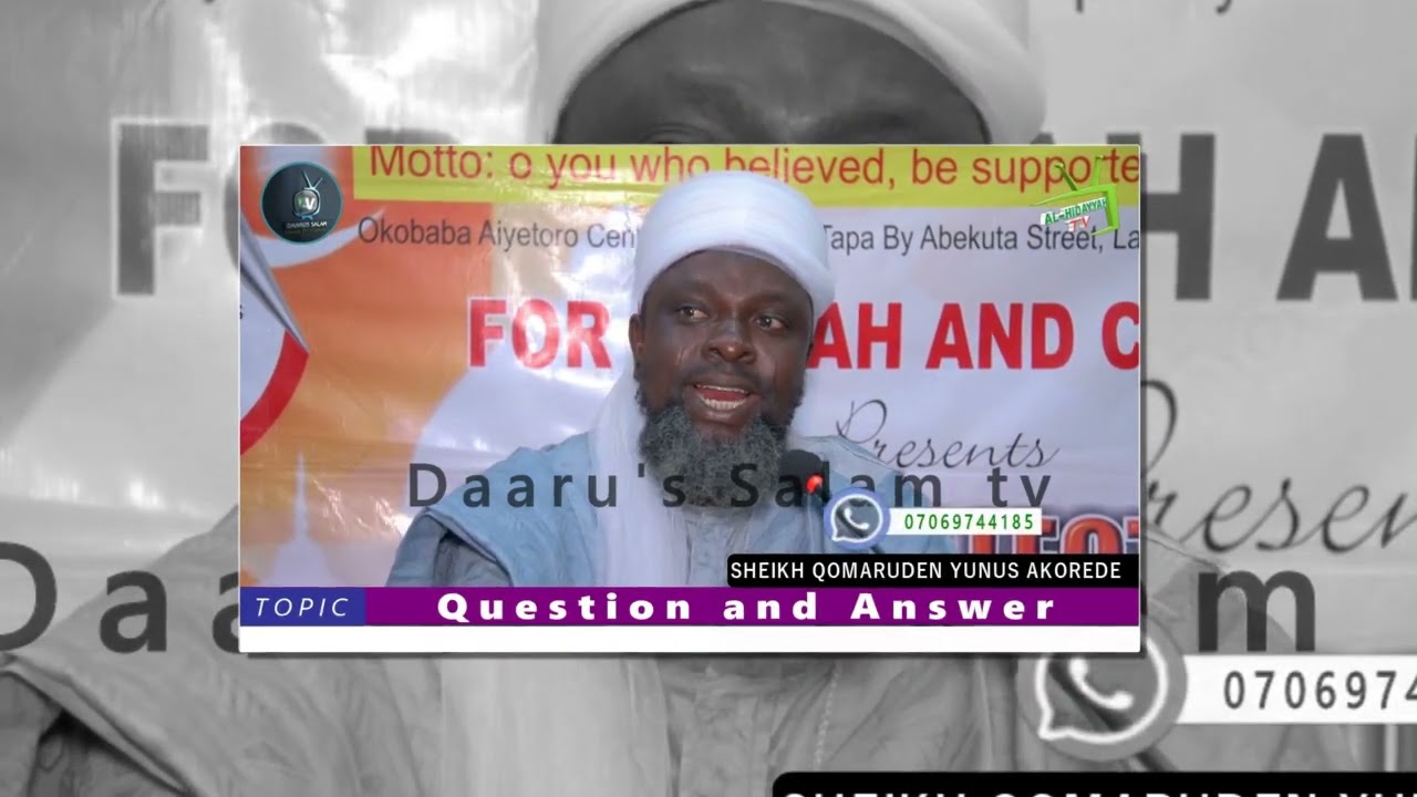 Question and answer By: Fadilatul Sheikh Qomaruden Yunus Akorede (hafizohulloh)