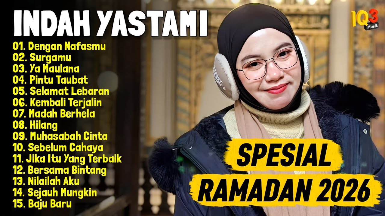 SPESIAL RAMADAN INDAH YASTAMI I FULL ALBUM AKUSTIK RELIGI 2026