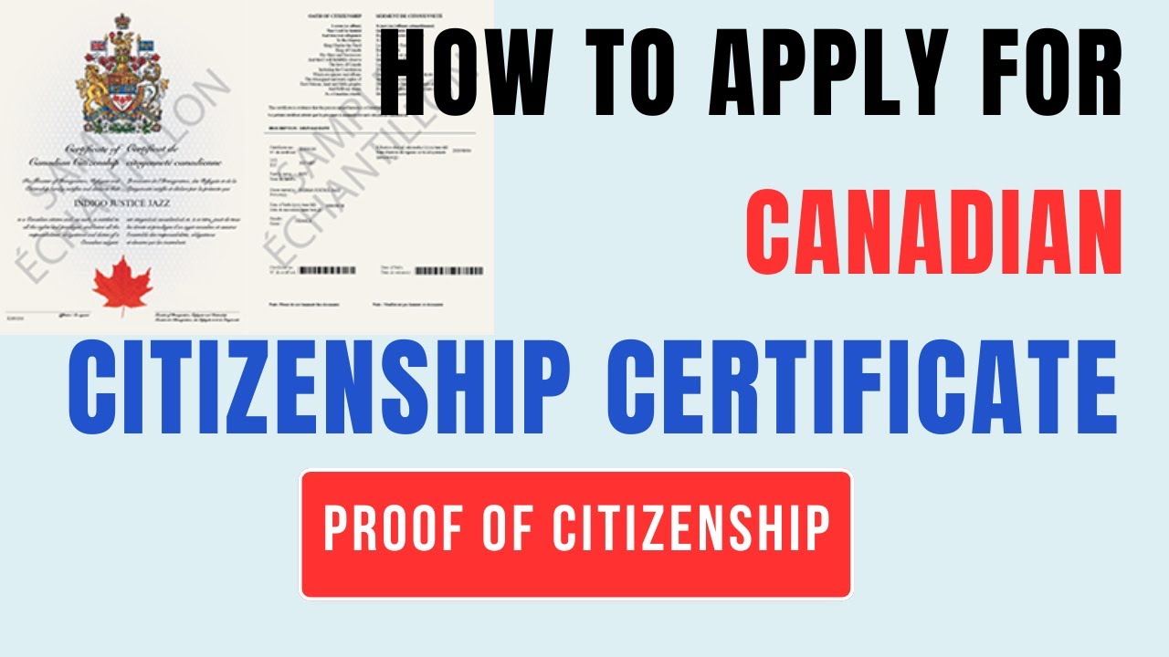 How to apply for a Canadian citizenship certificate- Get a proof of citizenship