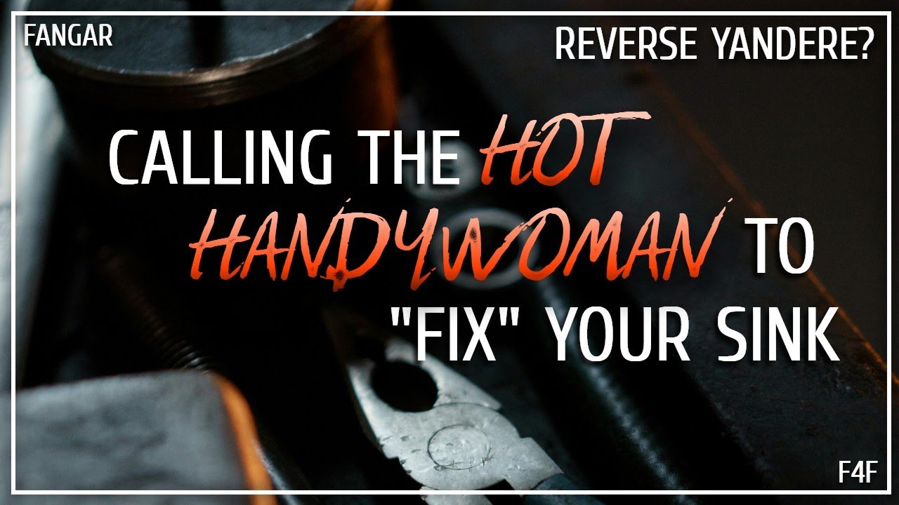Asking the Local Handywoman to 