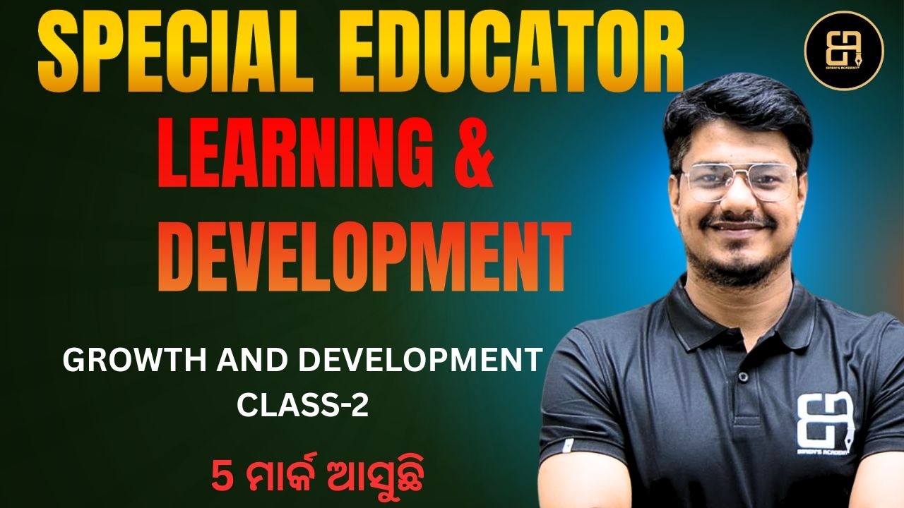 Special Educator 2026 | Growth and Development Class-2 | Learning & Development Explained