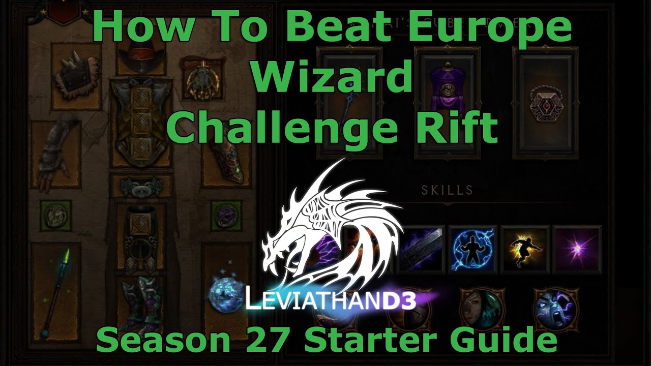 [Diablo 3] How To Beat Wizard Challenge Rift | Season 27 Starter Guide | Europe