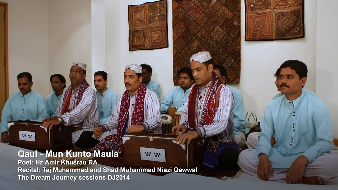 Qaul - Mun Kunto Maula by Taj Muhammad and Shad Muhammad Niazi Qawwal