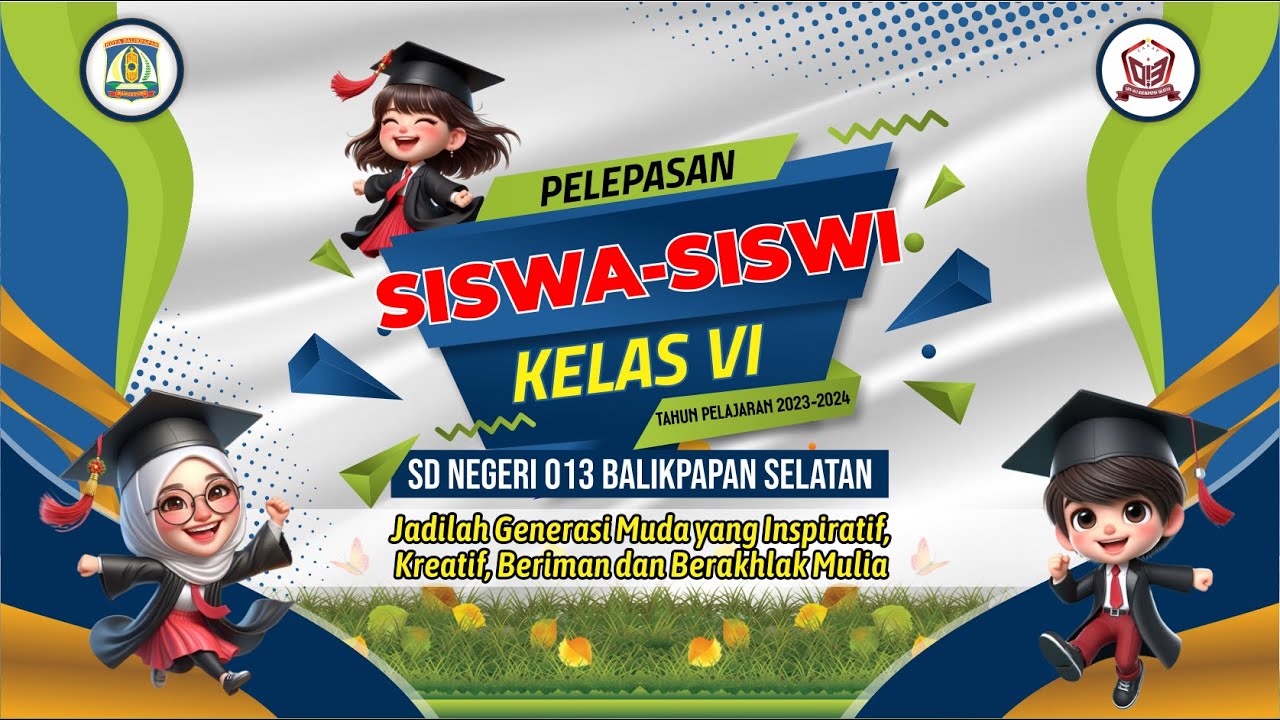 PELEPASAN SISWA-SISWI KELAS VI SDN 013 BALIKPAPAN SELATAN  TAHUN PELAJARAN 2023-2024