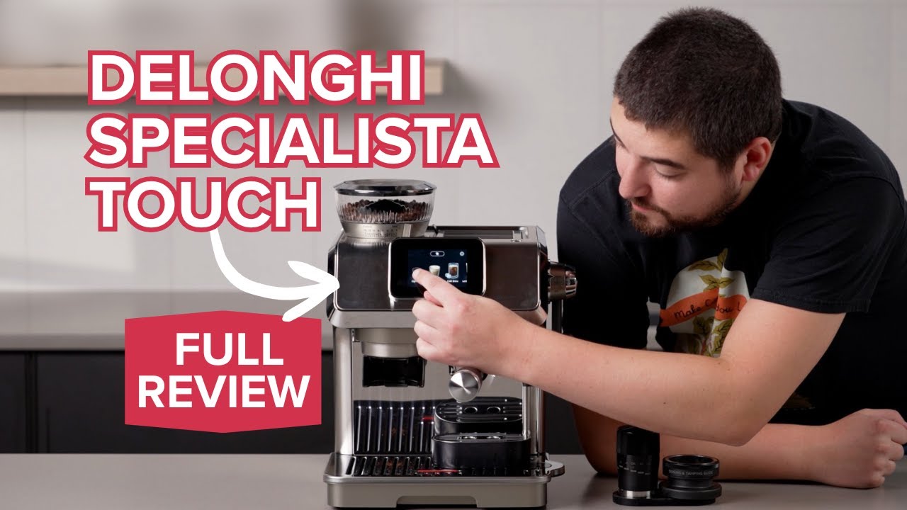 Обзор экипажа: суперавтоматическая эспрессо-машина DeLonghi La Specialista Touch
