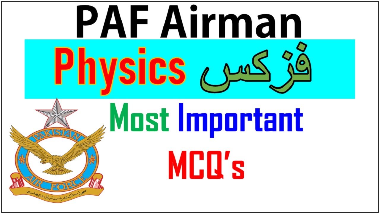 PAF Airman Physics MCQ's - Airman Physics Test Preparation - PK Test Globe