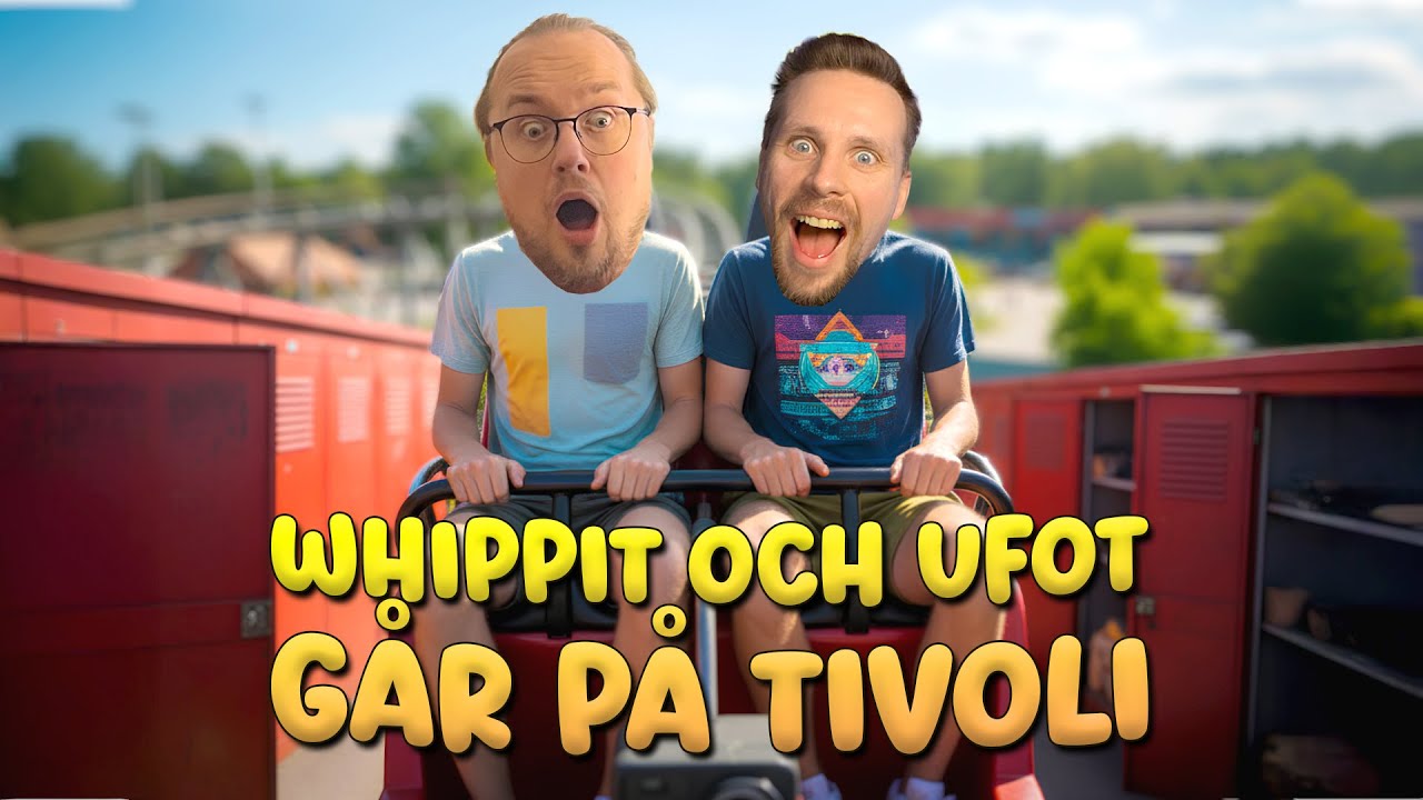 WHIPPIT OCH UFOT GÅR PÅ TIVOLI