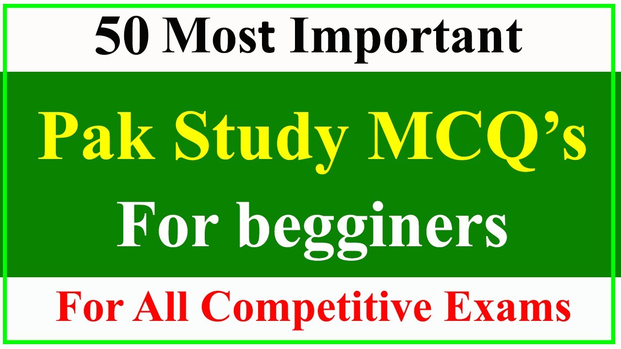 Pak Study Mcqs | History of Pakistan Mcqs | Pakistan Studies Mcqs | Gk questions and answers