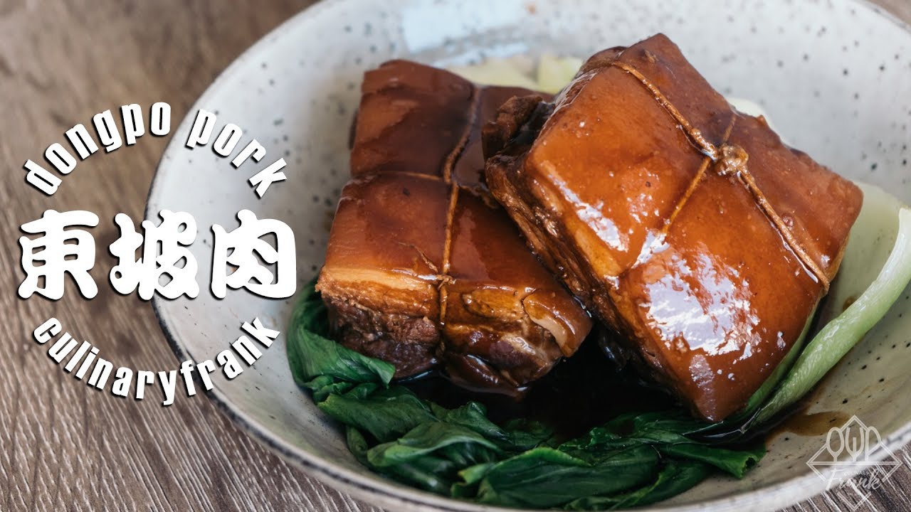 Thịt Kho Đông Pha | Đặc Sản Của Thiên Đường Hàng Châu