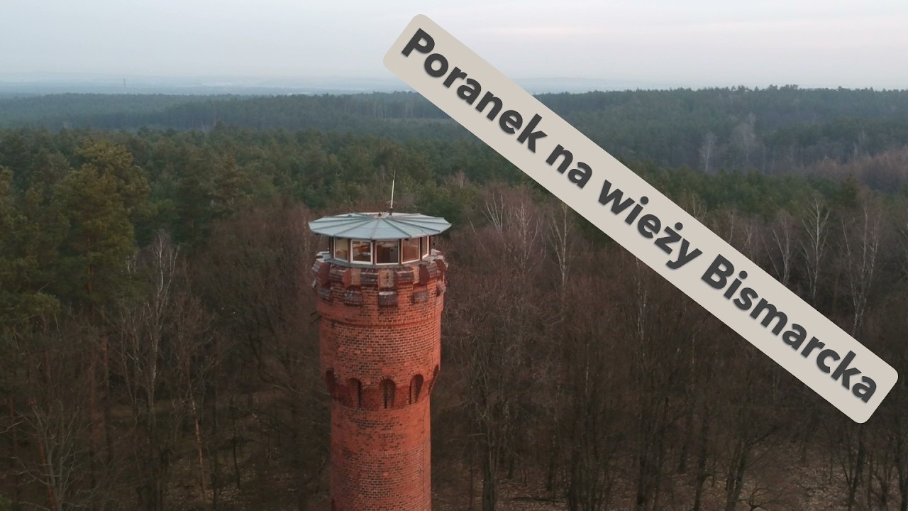 Poranek na Wieży Bismarcka (Wilkanowo) I Szutrem i Lasem