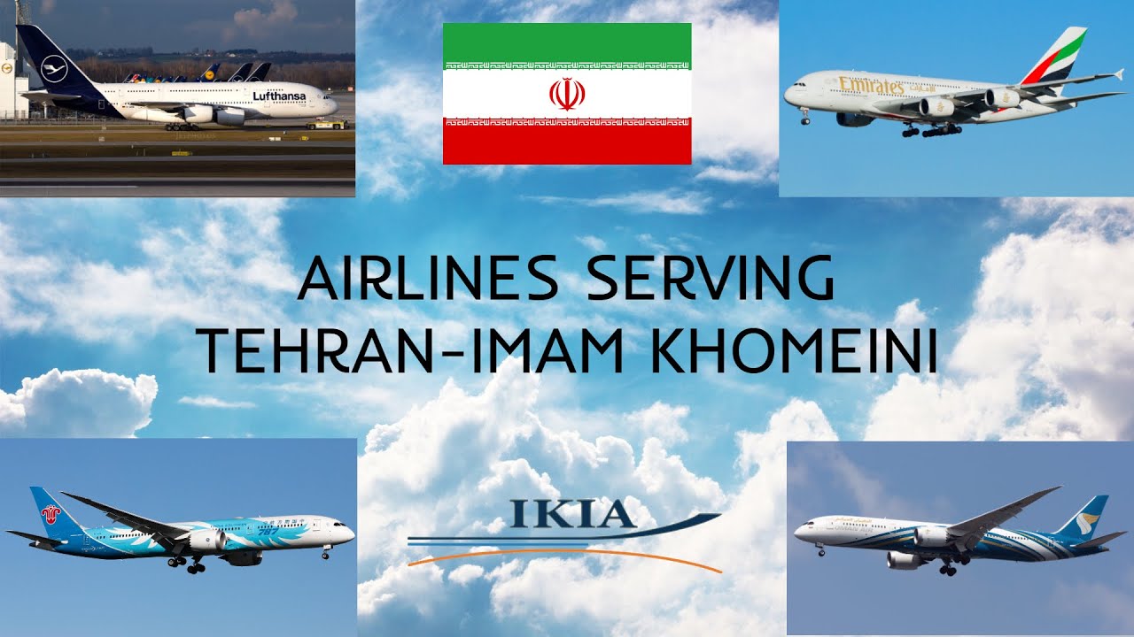 List of Airlines serving Tehran–Imam Khomeini as of April 2020