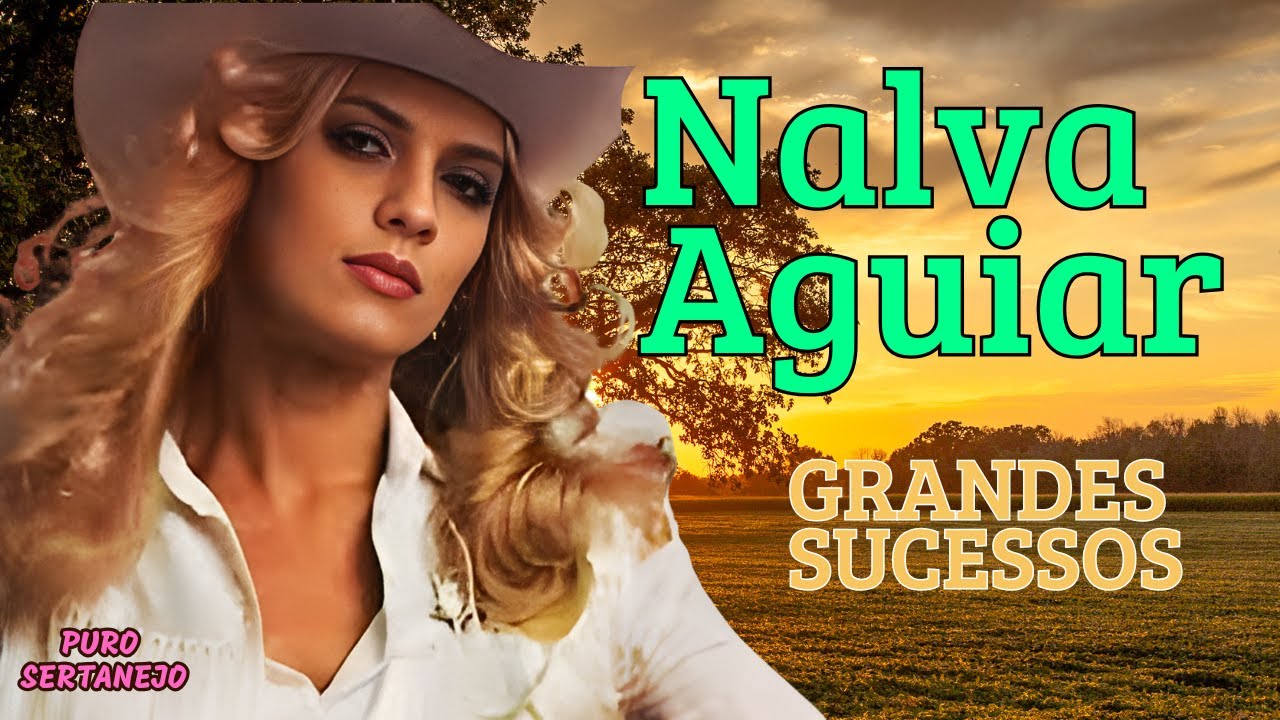 Nalva Aguiar - Grandes Sucessos