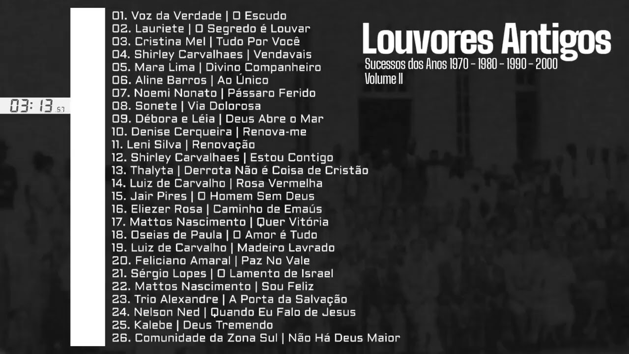 OS Mais lindos Louvores Antigos relíquia Cheio do poder de Deus 