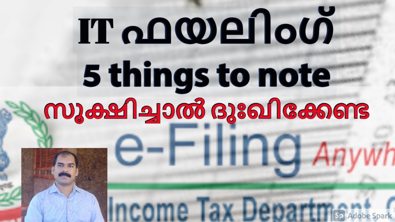 IT filing Malayalam Don't miss these 5 things -CA Subin VR