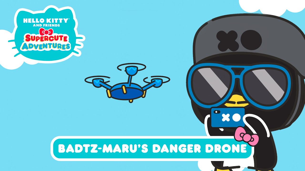 Badtz-Maru’s Danger Drone | Hello Kitty and Friends Supercute Adventures S2 EP 6