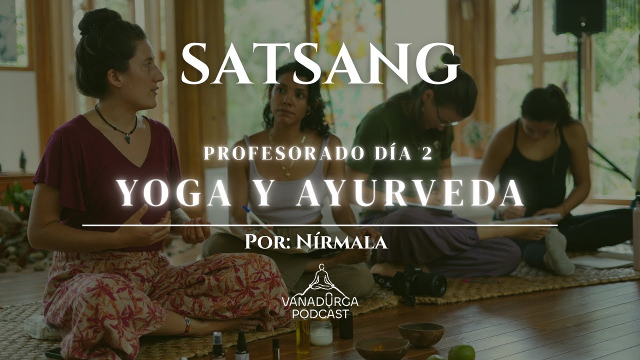 Profesorado día 2- Yoga y ayurveda | No estás separado: los 5 elementos circulan en ti
