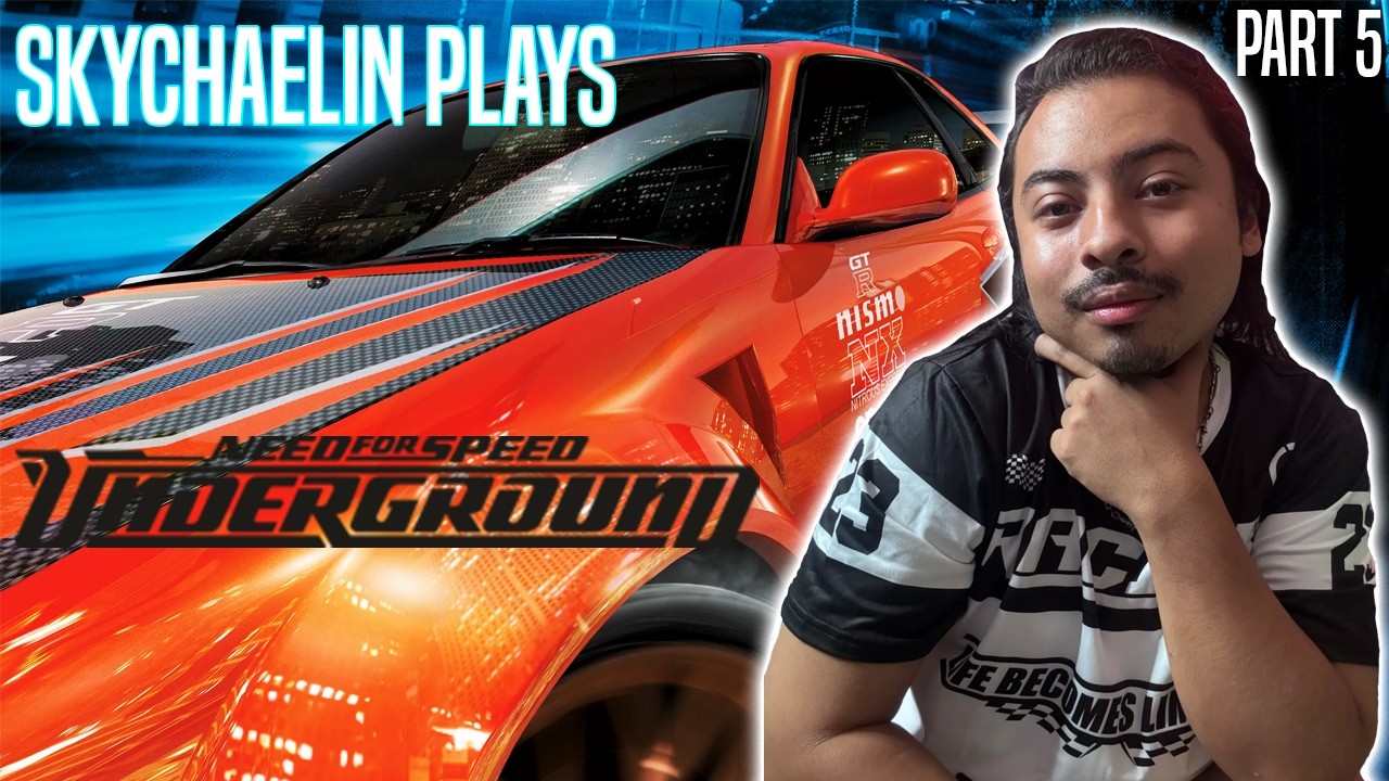 Sky Play's Need for Speed: Underground | Part 5