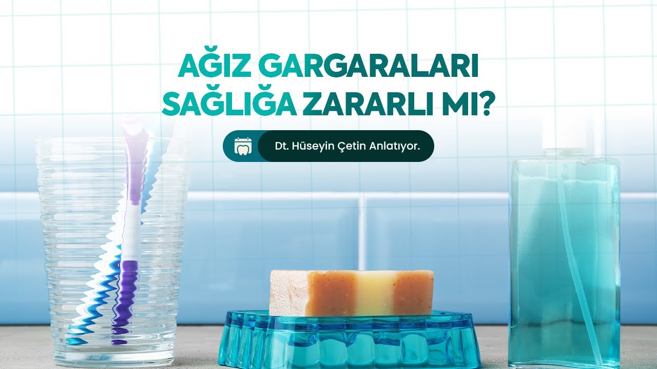 Ağız Gargaraları Sağlığa Zararlı mı? | Gerçekleri Diş Hekimi Anlatıyor!