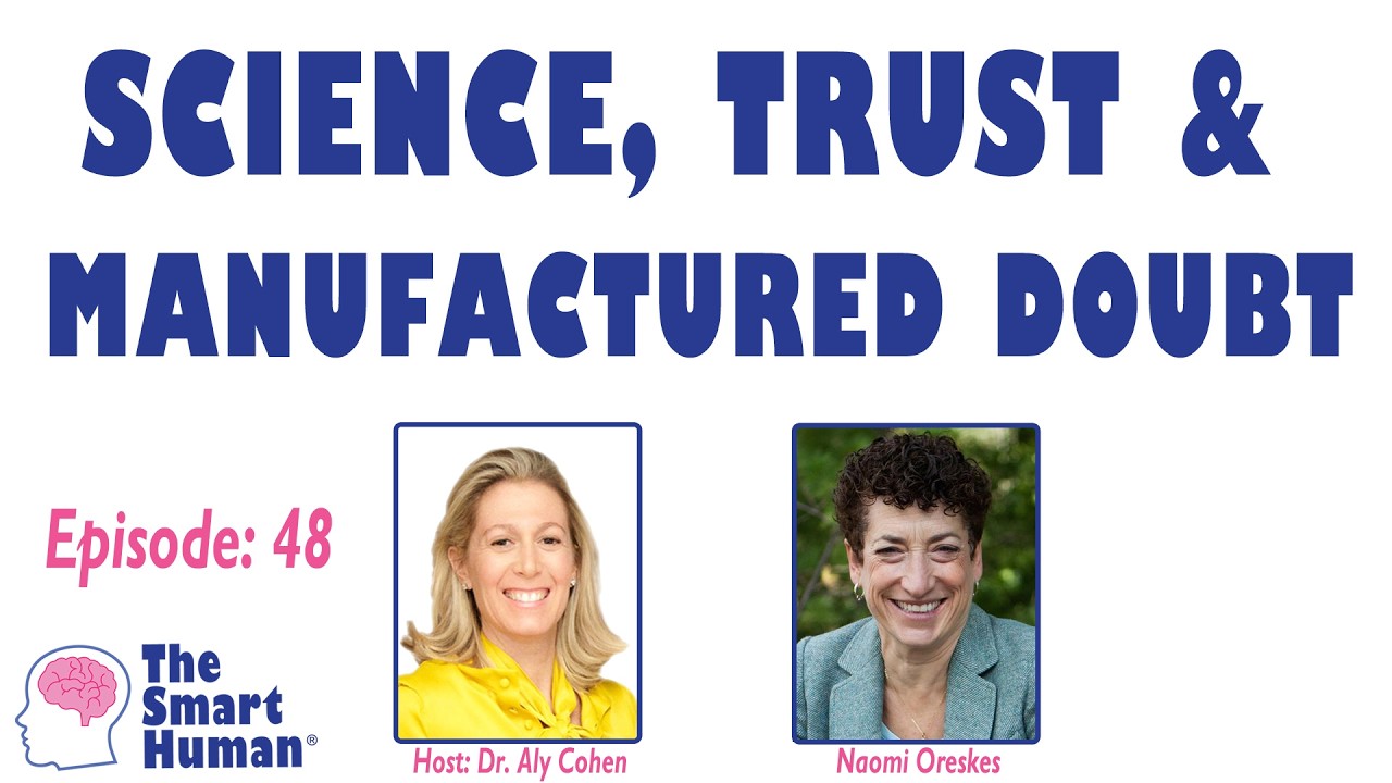 Science, Trust, and Manufactured Doubt with guest Naomi Oreskes