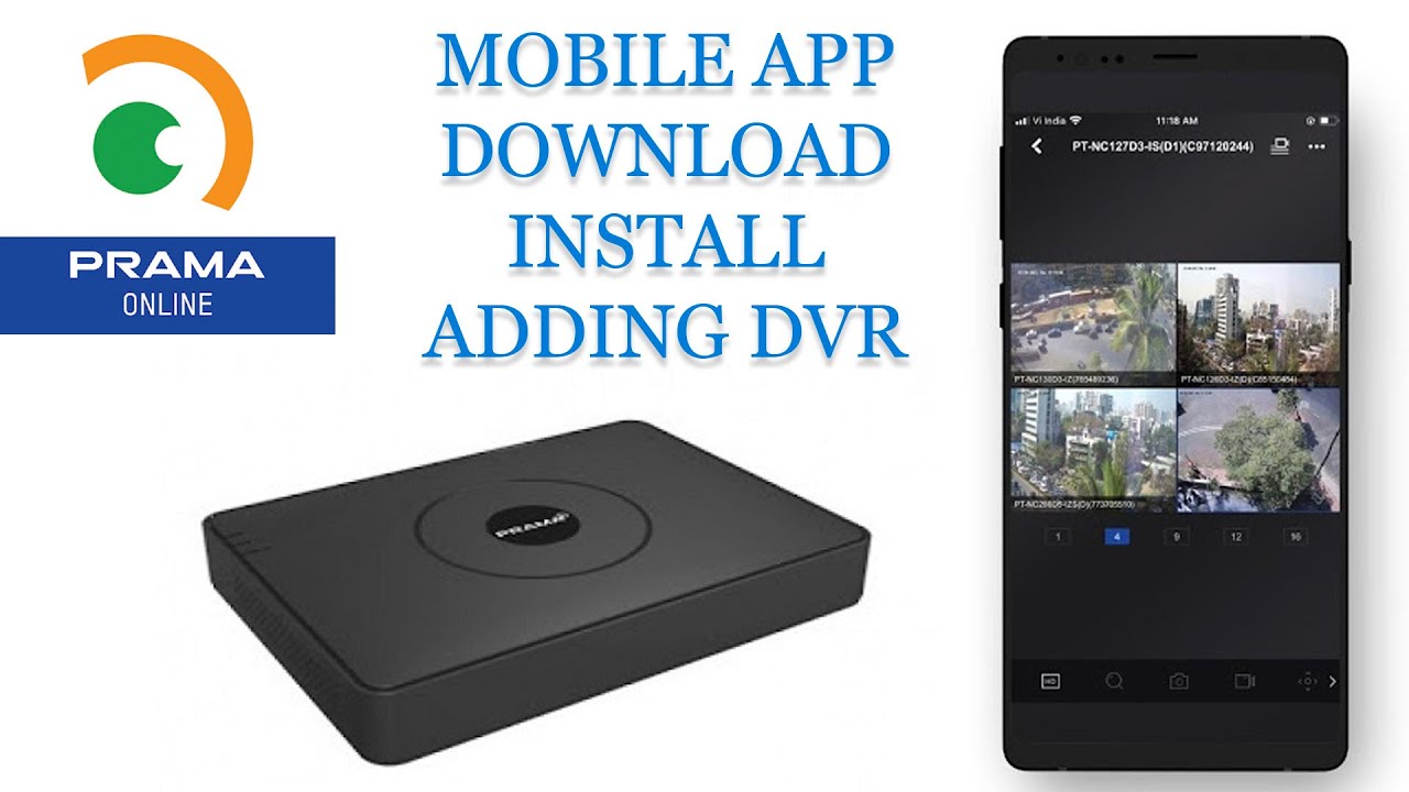 Prama DVR Mobile App Download, Install & Configure adding Prama Devices