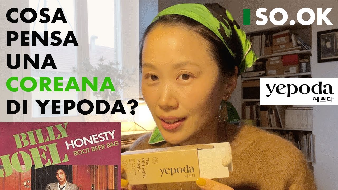 YEPODA, L'OPIONIONE DI UNA COREANA | SO.OK