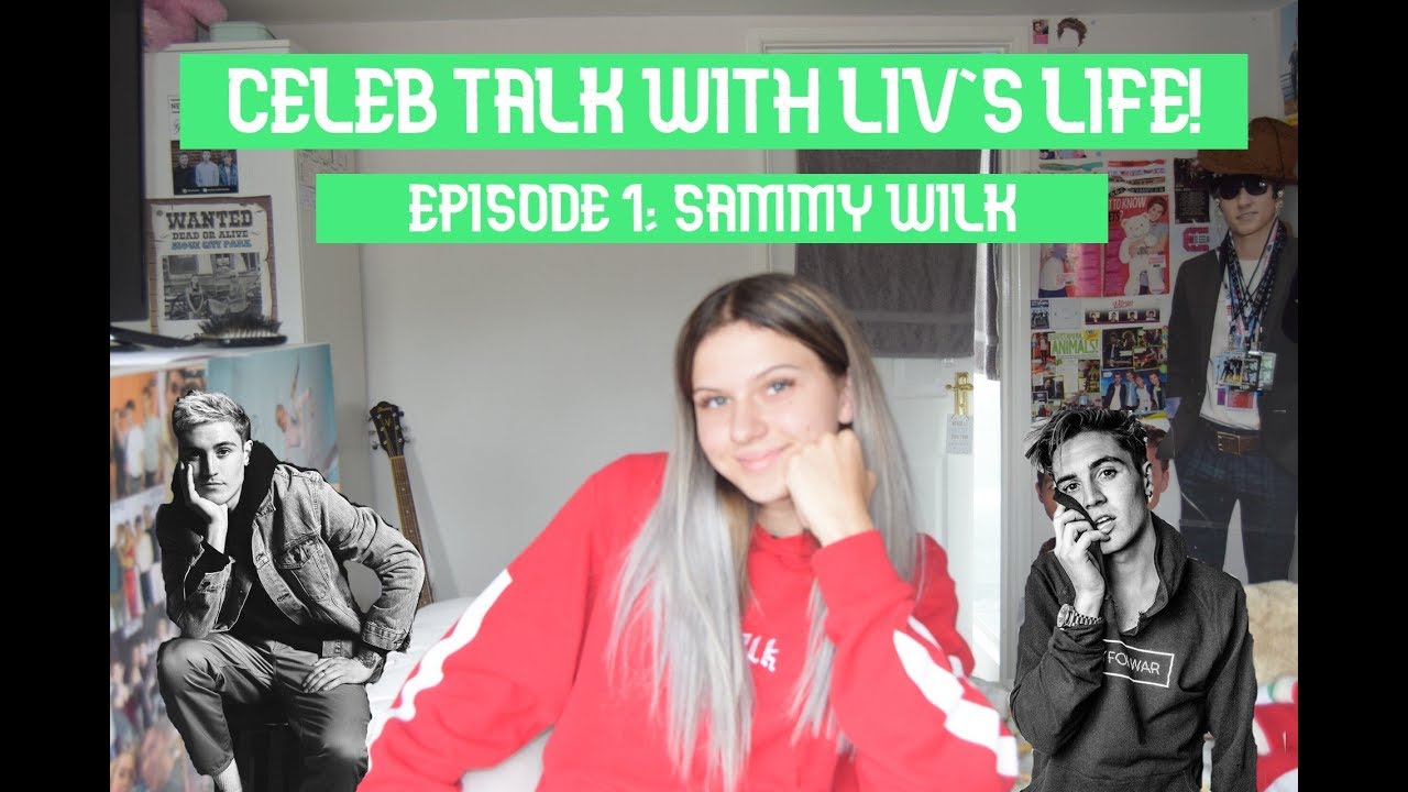 CELEB TALK WITH LIV'S LIFE; EPISODE 1 - SAMMY WILK!!!