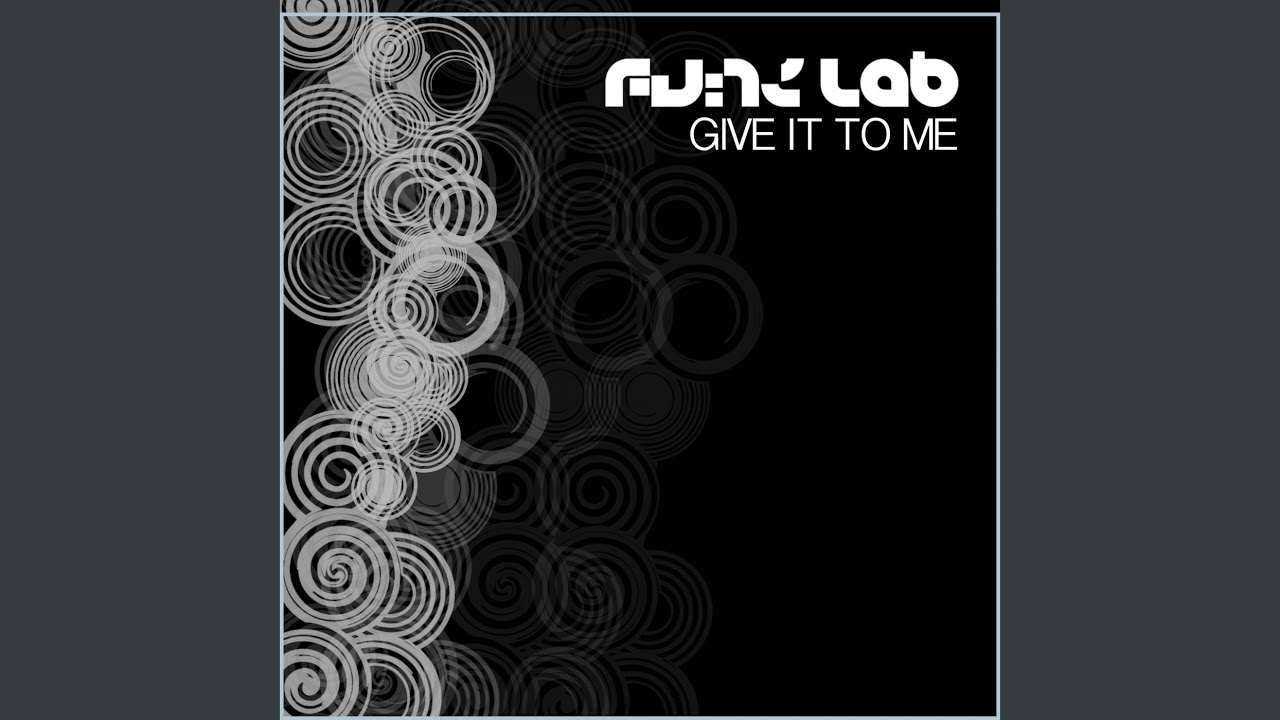 Give It To Me (Original Mix)