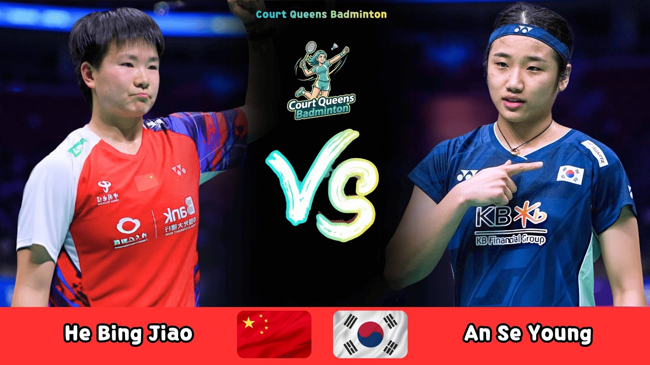 Women's Singles | He Bingjiao (CHN) vs An Se-young (KOR) | Badminton 2026
