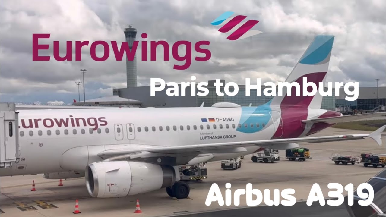 4K)Eurowings l Paris🇫🇷 to Hamburg🇩🇪 l Airbus A319 l EW7405 |  CDG - HAM