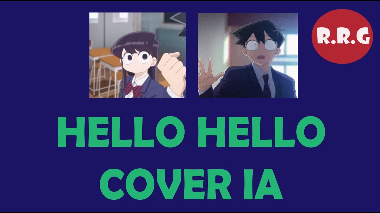 HELLO HELLO- ELTON JHON_LADY GAGA / Cover IA KOMI y TADANO en español