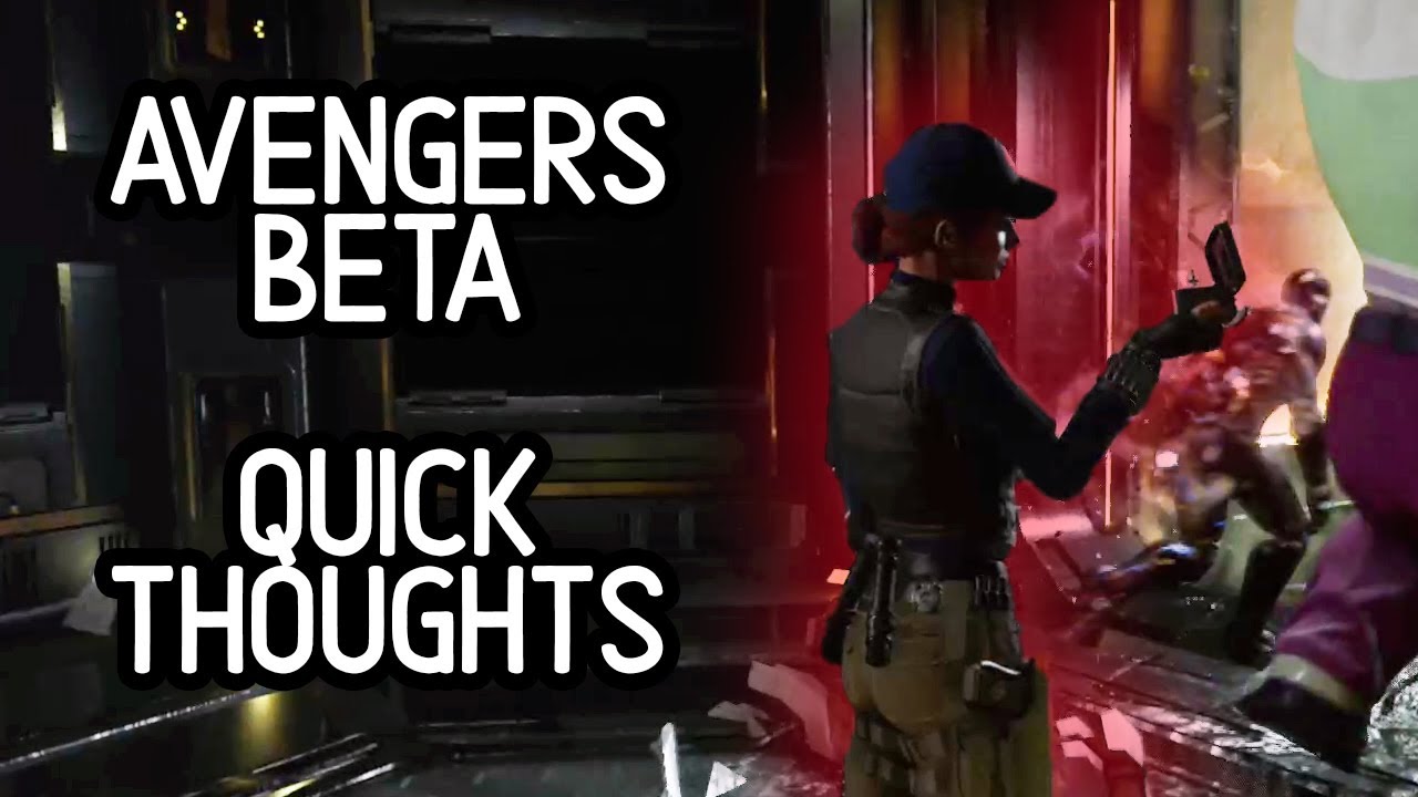 Avengers Beta - Quick Thoughts