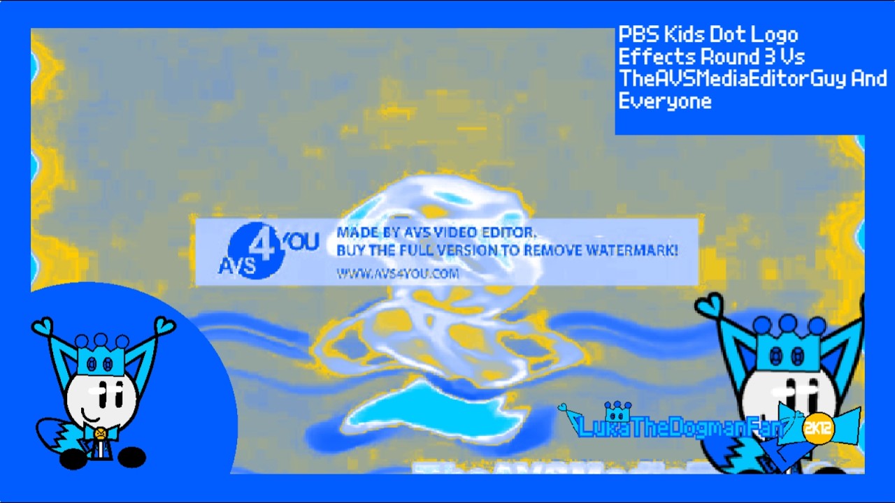 PBS Kids Dot Logo Effects Round 3 Vs TheAVSMediaEditorGuy And Everyone
