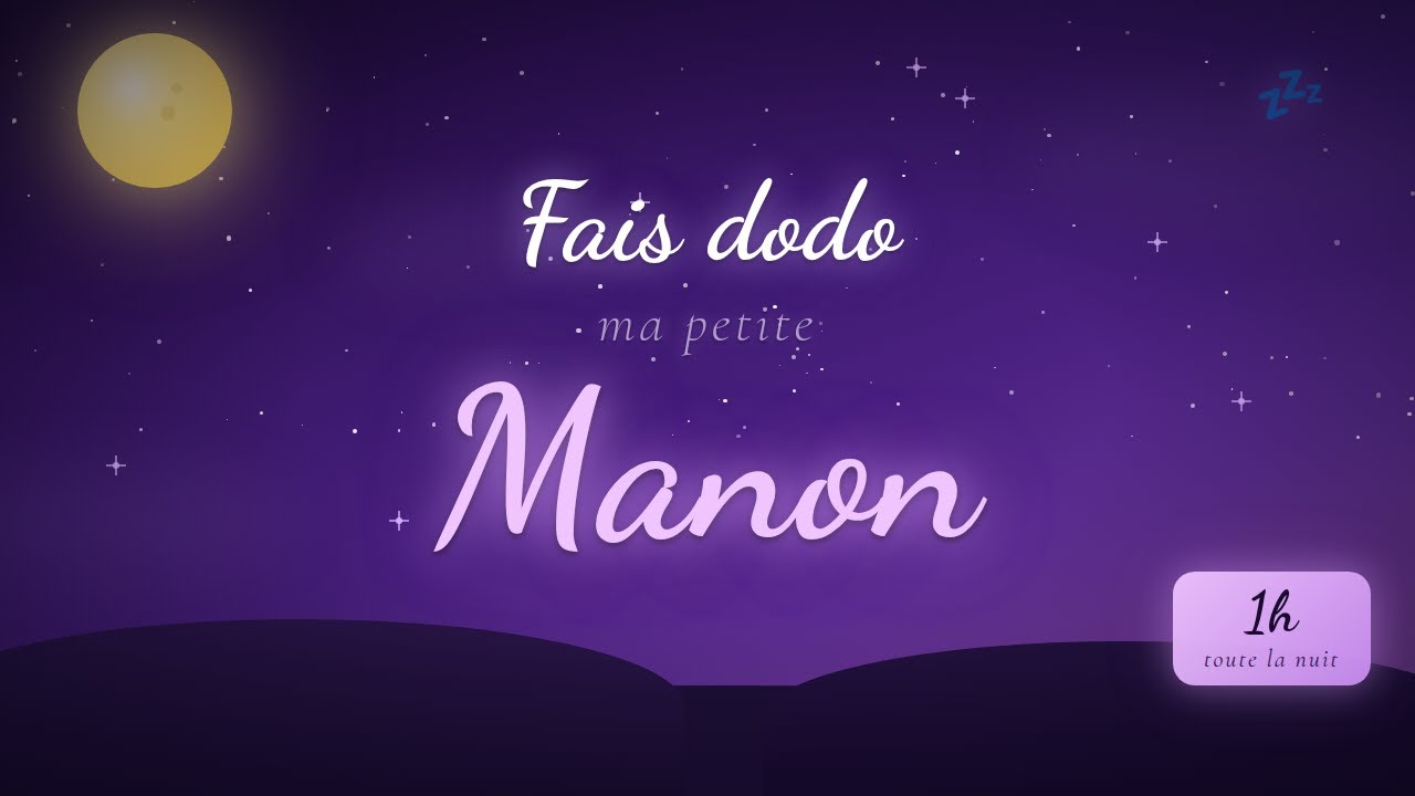 Berceuse Manon — 60 min de musique douce pour dormir toute la nuit 🌙