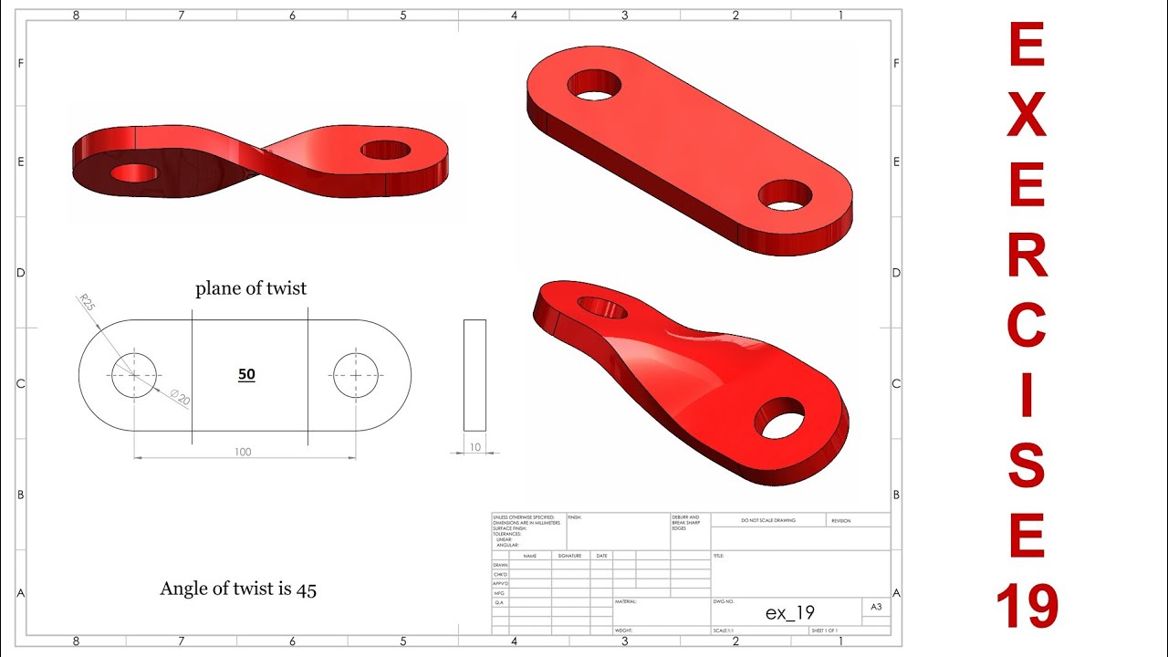 ⚡ SOLIDWORKS || Beginners Tutorial || Exercise - 19 || Twist (flex)feature || with narration.