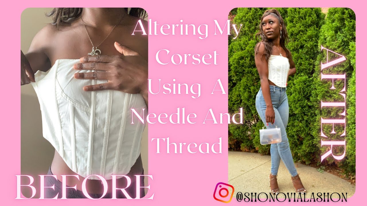 How I Alter My Oversized Corset | Loose To Fit | Hand Sewing